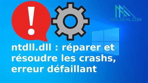 trskeres gdll|ntdll.dll : réparer et résoudre les crashs, erreur défaillant sur ...